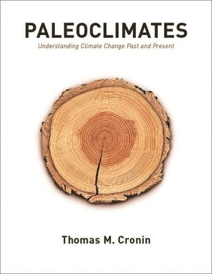 Thomas M. Cronin, Thomas Cronin - Paleoclimates, Inbunden
