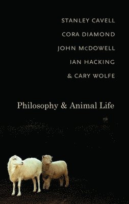 bokomslag Philosophy and Animal Life