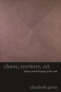 bokomslag Chaos, Territory, Art