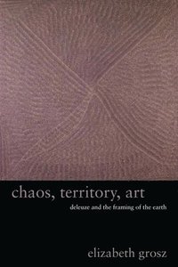 bokomslag Chaos, Territory, Art