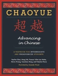 bokomslag Chaoyue: Advancing in Chinese