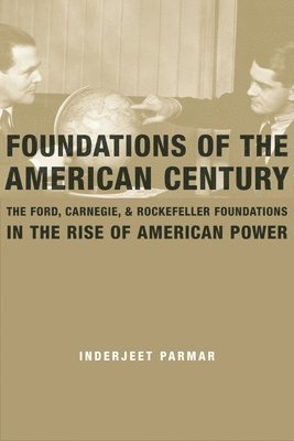 Foundations of the American Century 1