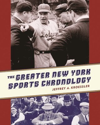 bokomslag The Greater New York Sports Chronology