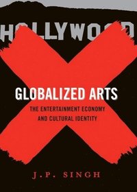 bokomslag Globalized Arts