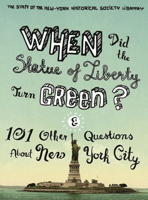 When Did the Statue of Liberty Turn Green? 1