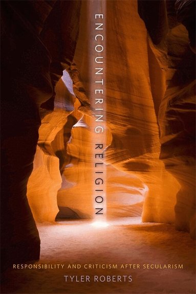 Tyler Roberts - Encountering Religion, Inbunden