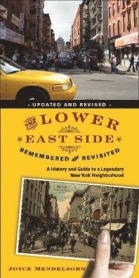 bokomslag Lower East Side Remembered and Revisited