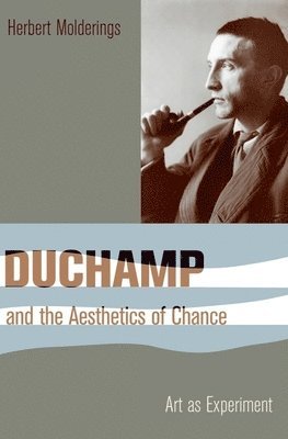 Duchamp and the Aesthetics of Chance 1