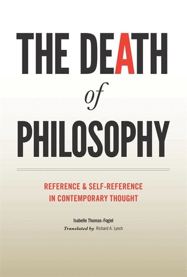 Isabelle Thomas-Fogiel - Death of Philosophy, Inbunden