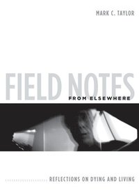 bokomslag Field Notes from Elsewhere