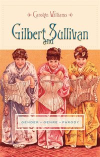 bokomslag Gilbert and Sullivan