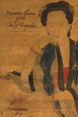 Anonymous - Courtesans and Opium, Häftad