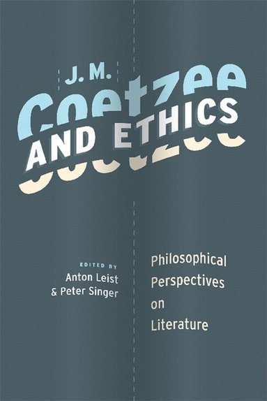 bokomslag J. M. Coetzee and Ethics