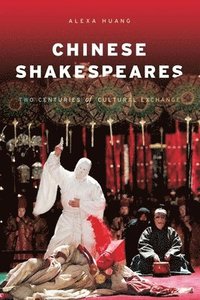 bokomslag Chinese Shakespeares