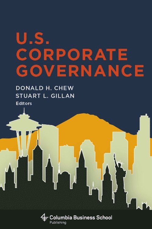 Donald H. Chew, Stuart L. Gillan, Donald Chew, Stuart Gillan - U.S. Corporate Governance, Inbunden
