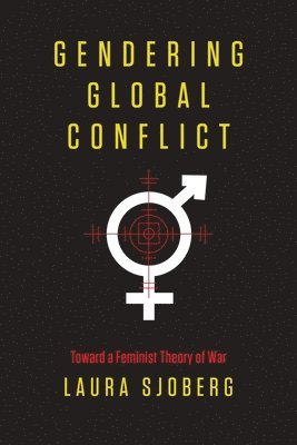 bokomslag Gendering Global Conflict