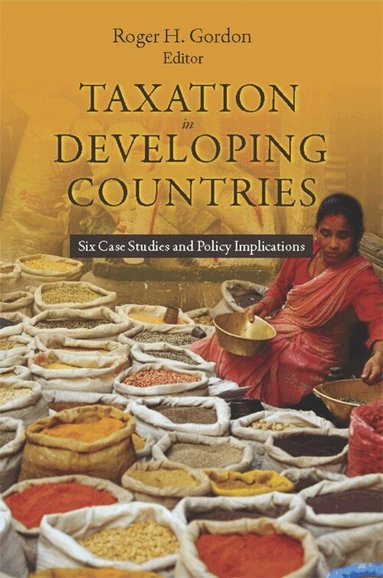 Roger Gordon - Taxation in Developing Countries, Inbunden