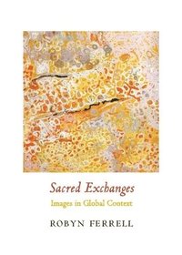 bokomslag Sacred Exchanges