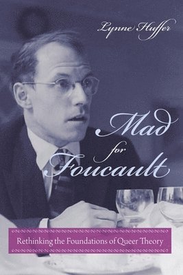 Mad for Foucault 1