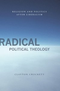 bokomslag Radical Political Theology