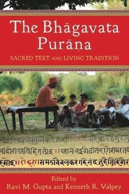 Ravi Gupta, Kenneth Valpey - Bhāgavata Purāna, Inbunden
