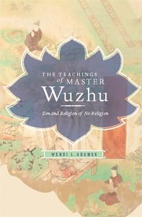 bokomslag Teachings of Master Wuzhu