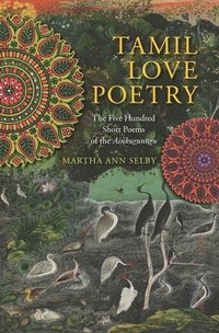 bokomslag Tamil Love Poetry