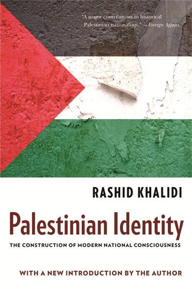 Rashid Khalidi - Palestinian Identity, Inbunden
