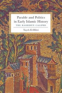 bokomslag Parable and Politics in Early Islamic History
