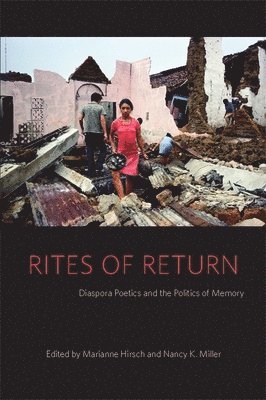Marianne Hirsch, Nancy K. Miller - Rites of Return, Häftad