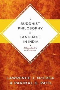 bokomslag Buddhist Philosophy of Language in India