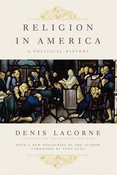 Denis Lacorne - Religion in America, Häftad
