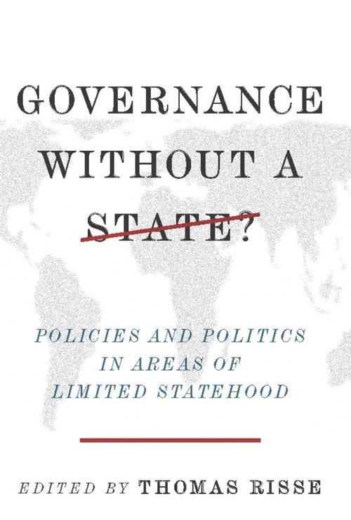 Thomas Risse - Governance Without a State?, Inbunden