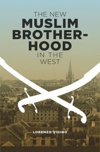 bokomslag The New Muslim Brotherhood in the West