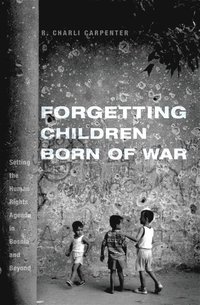 bokomslag Forgetting Children Born of War