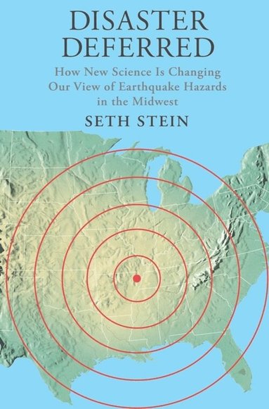 Seth Stein - Disaster Deferred, Inbunden