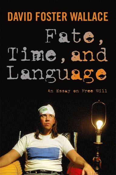 bokomslag Fate, Time, and Language