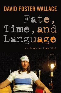bokomslag Fate, Time, and Language