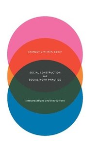 bokomslag Social Construction and Social Work Practice