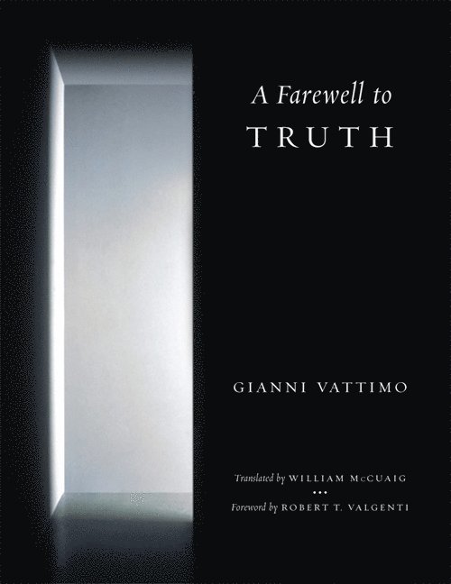 Farewell to Truth