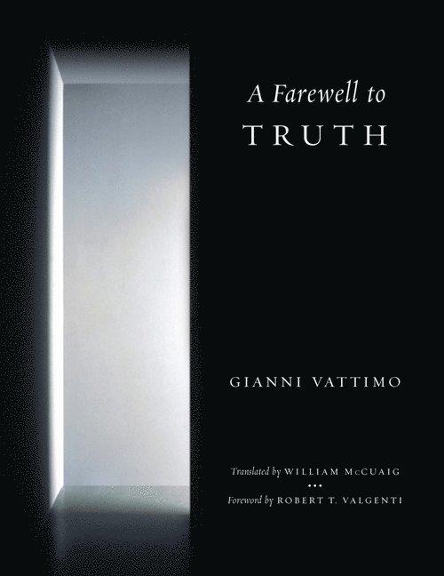 Farewell to Truth