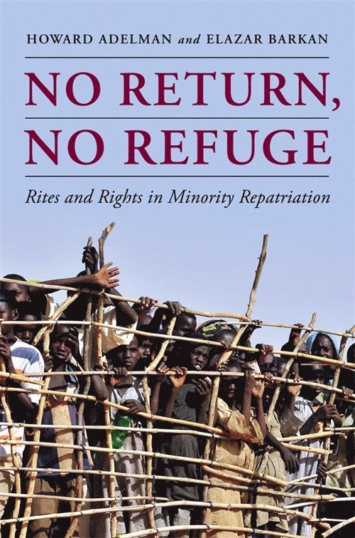 Howard Adelman, Elazar Barkan, Elazar (Columbia University) Barkan - No Return, No Refuge, Inbunden