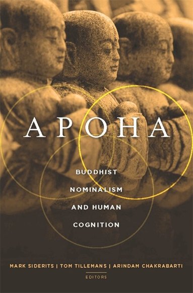 Mark Siderits, Tom Tillemans, Arindam Chakrabarti - Apoha, Häftad