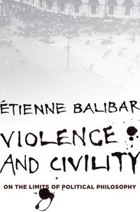 bokomslag Violence and Civility