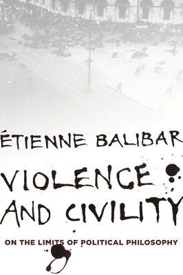 bokomslag Violence and Civility