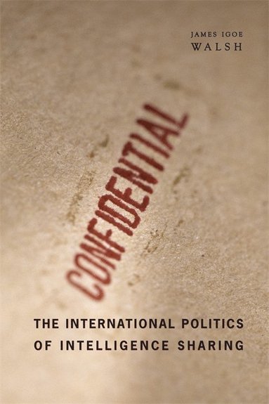 bokomslag International Politics of Intelligence Sharing