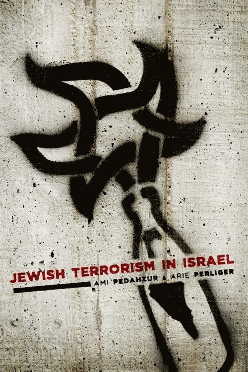 Ami Pedahzur, Arie Perliger - Jewish Terrorism in Israel, Häftad