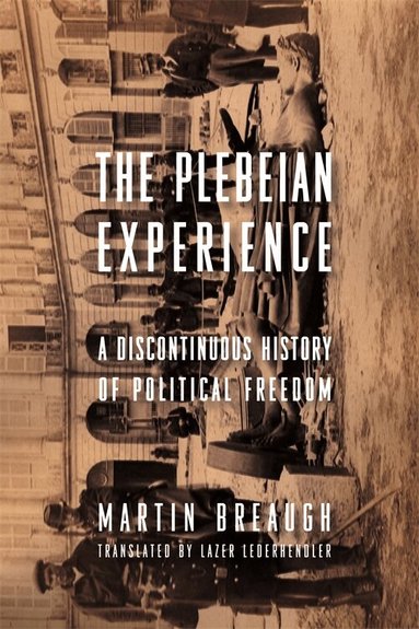 Martin Breaugh - Plebeian Experience, Inbunden