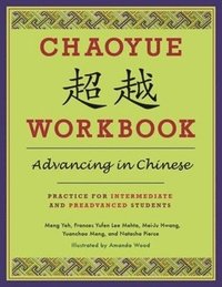 bokomslag Chaoyue Workbook: Advancing in Chinese