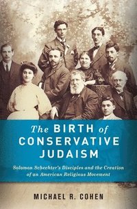 bokomslag The Birth of Conservative Judaism